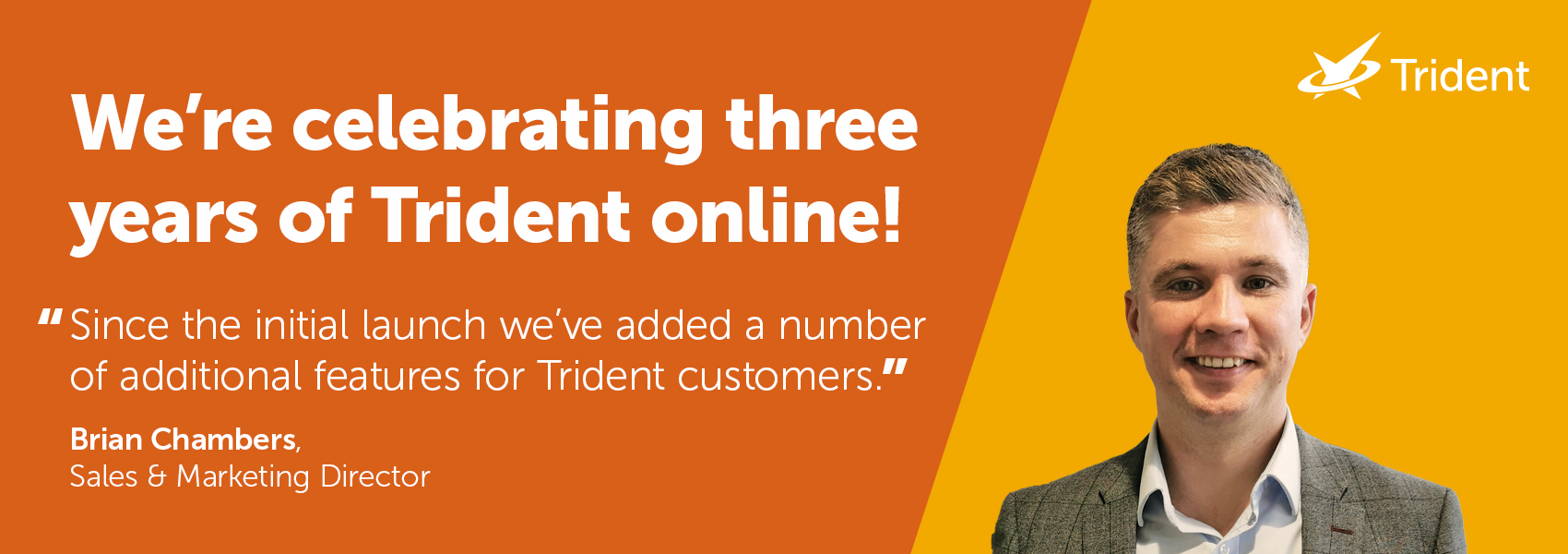 Three Years of Trident Online